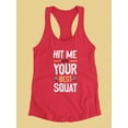 thumbnail image 3 of Hit Me W Your Best Squat Racerback Tank Women -Smartprints Designs, Female Large, 3 of 4