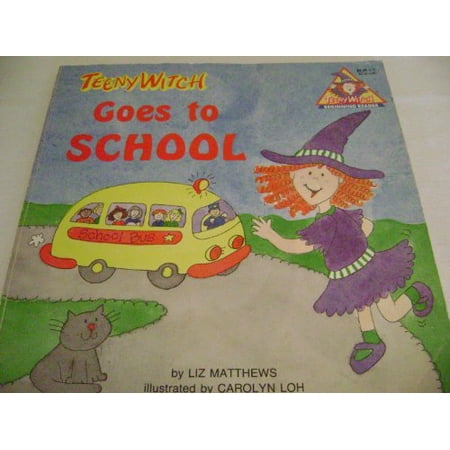 Pre-Owned Teeny Witch Goes to School (Teeny Witch Series) 9780816722778 0816722773 Paperback First Edition edition