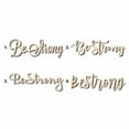 thumbnail image 1 of Be Strong Sign Unfinished Wood Cutout Home Decor DIY Option 3- 16" Wide / 1/8", 1 of 3