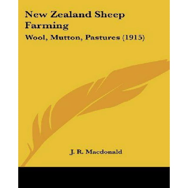 New Zealand Sheep Farming: Wool, Mutton, Pastures (1915)