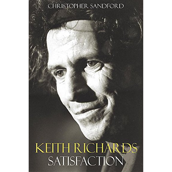 Pre-Owned Keith Richards : Satisfaction, 9780755311026, 0755311027, Hardcover,