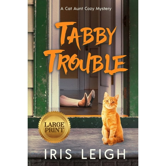 A Cat Aunt Cozy Mystery Tabby Trouble, Book 1, (Paperback)