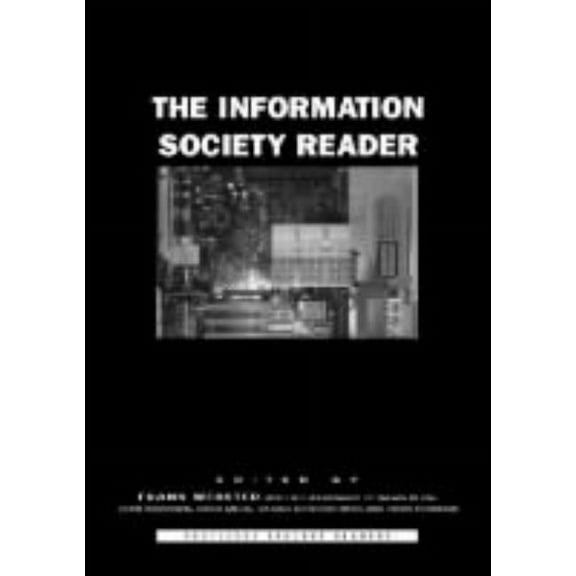 Routledge Student Readers The Information Society Reader, (Paperback)