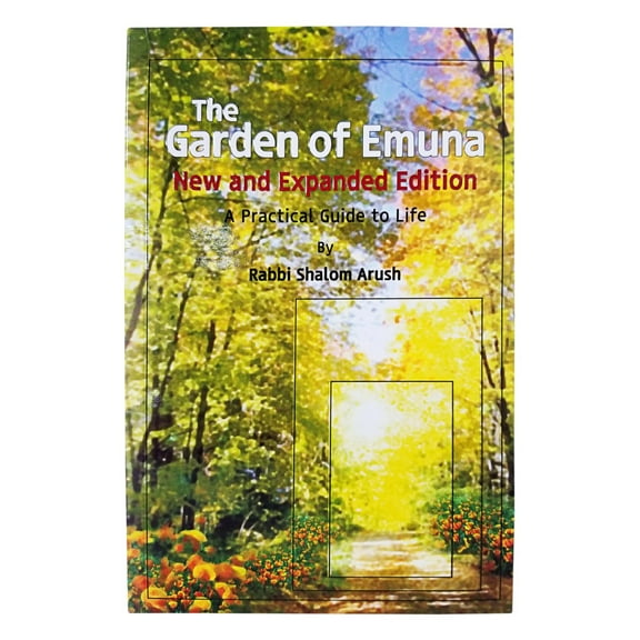 The Garden of Emuna New and Expanded Edition [Paperback]