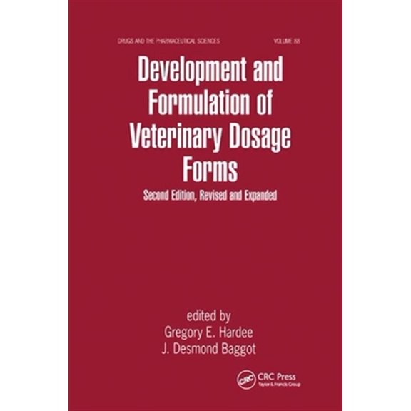 Pre-Owned Drugs and the Pharmaceutical Sciences Development and Formulation of Veterinary Dosage Forms, (Paperback)