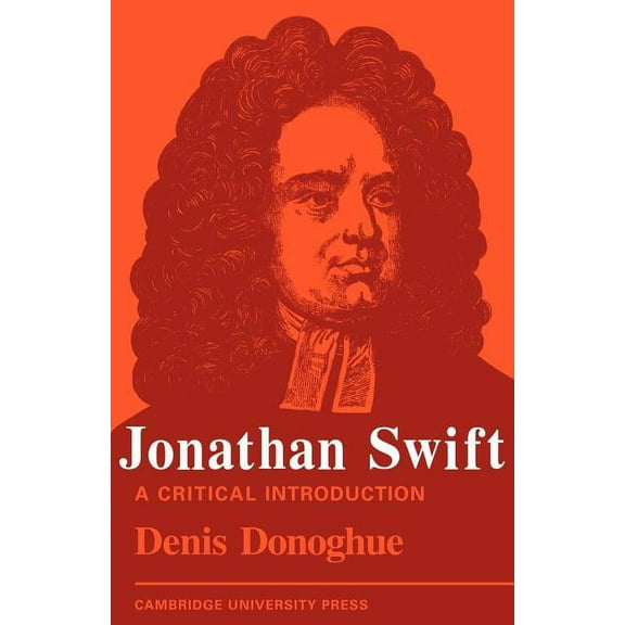 Jonathan Swift: A Critical Introduction, (Paperback)