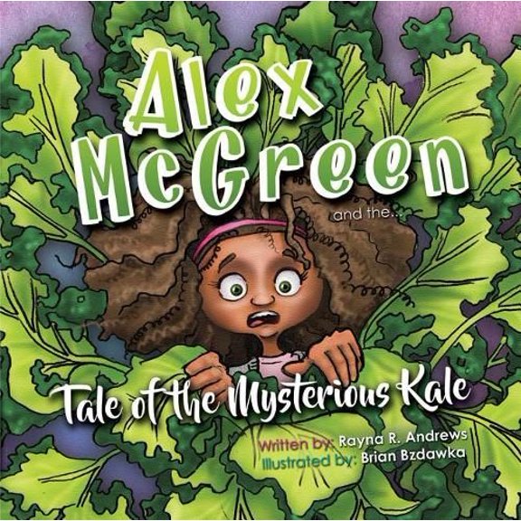 Alex McGreen and the Tale of the Mysterious Kale