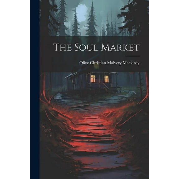 The Soul Market (Paperback)