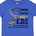 thumbnail image 4 of Inktastic Someone I Love Has EDS- Ehlers Danlos Syndrome Boys or Girls Toddler T-Shirt, 4 of 5