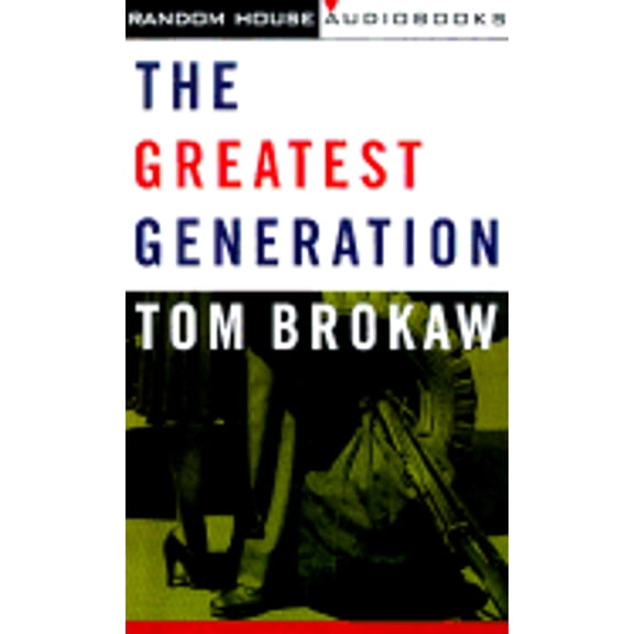 Pre-Owned Greatest Generation (Audiobook On Cassette Tape) by Tom Brokaw
