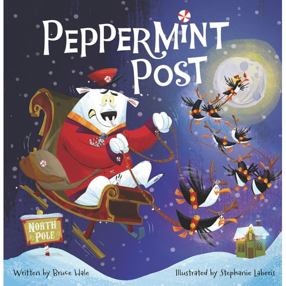 Peppermint Post: A Christmas Holiday Book for Kids, (Hardcover)