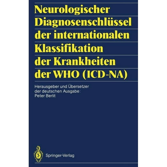 Neurologischer DiagnosenschlÃ¼ssel Der Internationalen Klassifikation Der Krankheiten Der Who (ICD-Na), (Paperback)