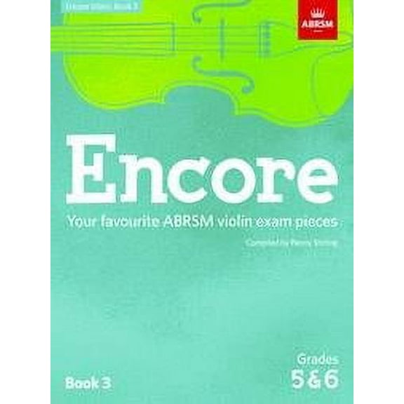 Encore Violin, Book 3, Grades 5 & 6