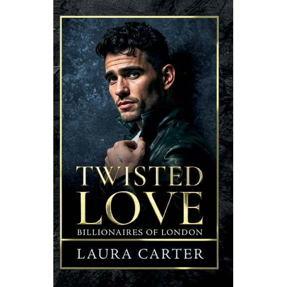 Twisted Love, (Hardcover)