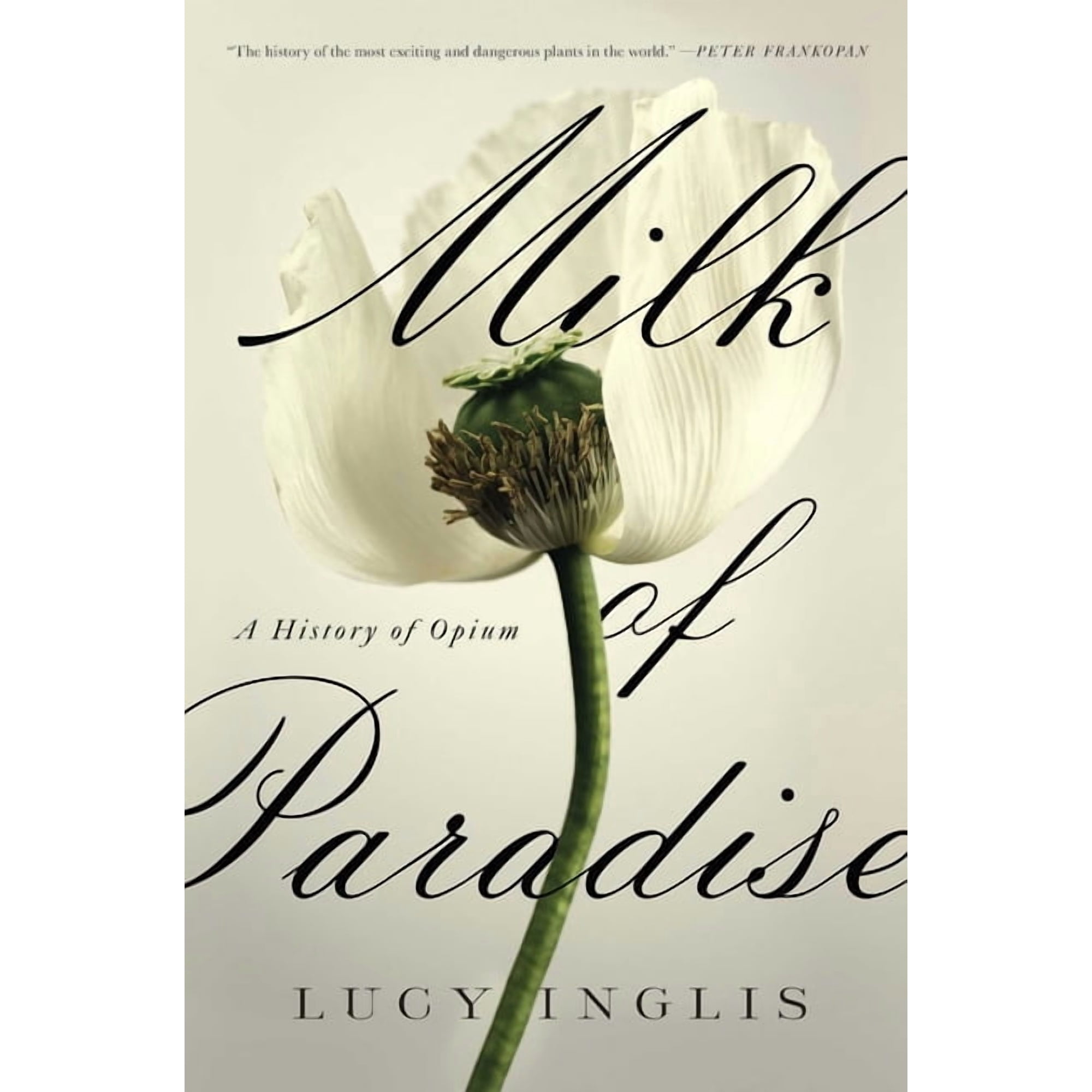 Milk of Paradise: A History of Opium (Paper… product image