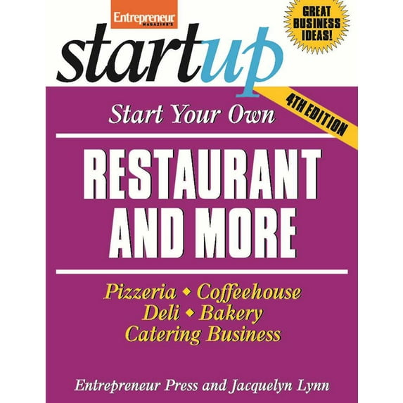 Pre-Owned Start Your Own Restaurant and More : Pizzeria, Cofeehouse, Deli, Bakery, Catering Business