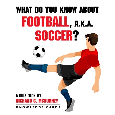 What Do You Know about Football, Soccer? Knowledge Cards (Other)