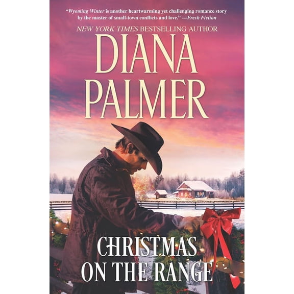 Christmas on the Range: Winter Roses Cattleman's Choice