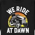 thumbnail image 3 of Instant Message - We Ride At Dawn Mower - Men's Crew Neck Fleece Pullover, 3 of 6