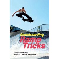 Skateboarding : Ramp Tricks