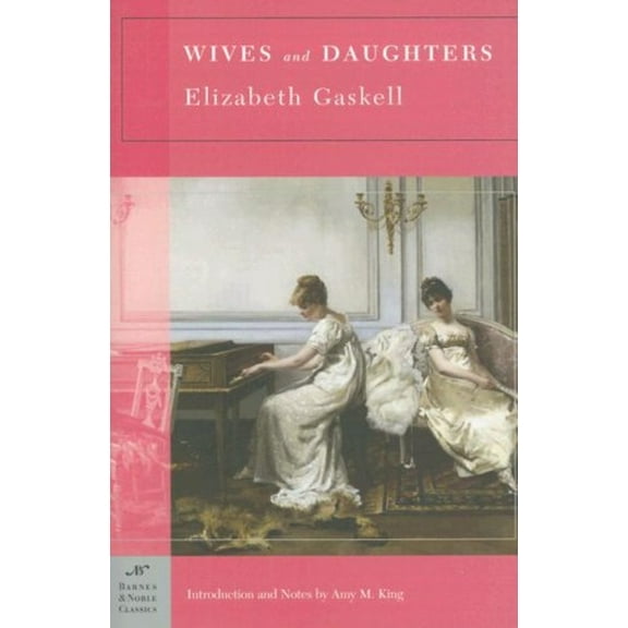 Pre-Owned Wives and Daughters (Barnes & Noble classics) Paperback