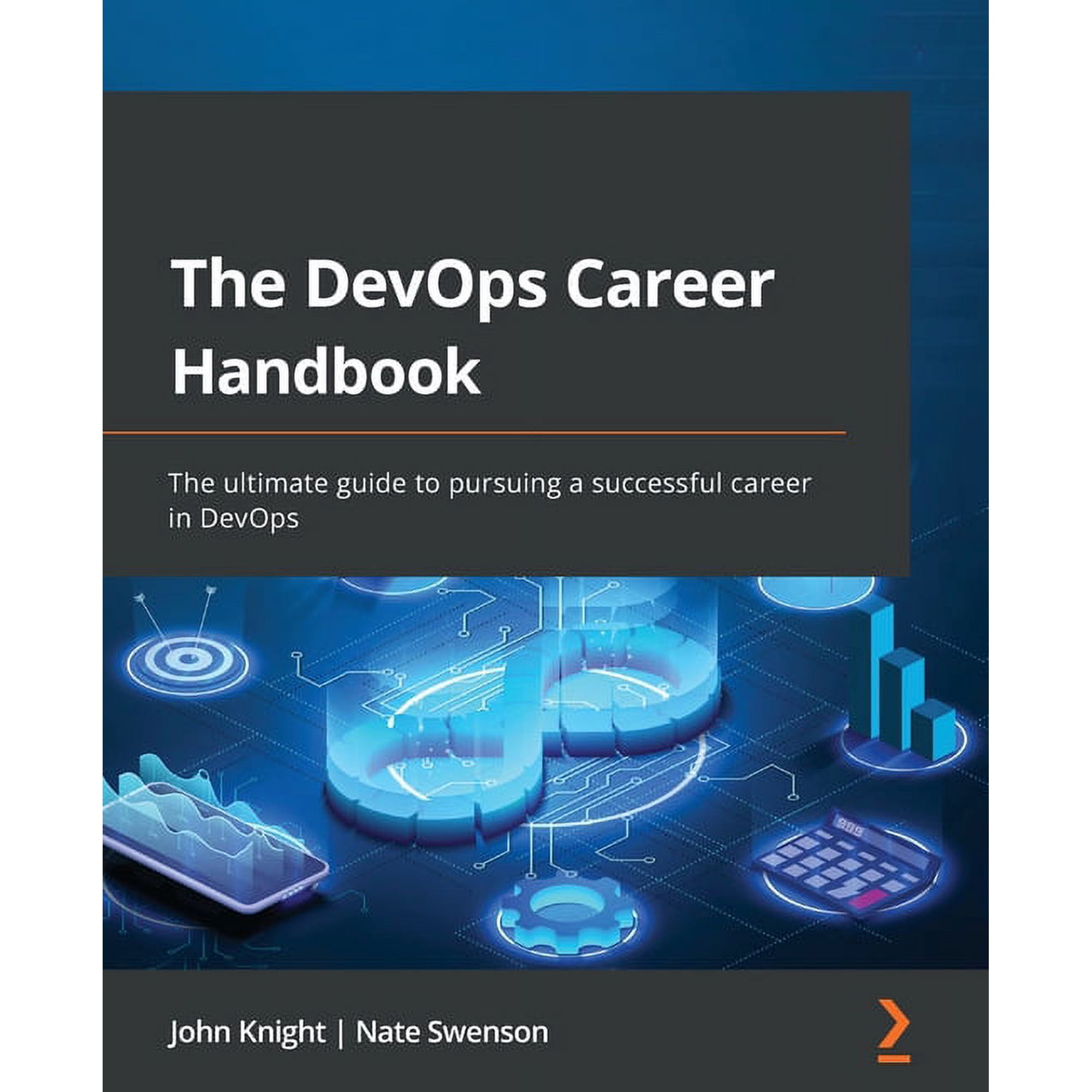 The DevOps Career Handbook: The ultimate guide to pursuing a successful career in DevOps (Paperback)