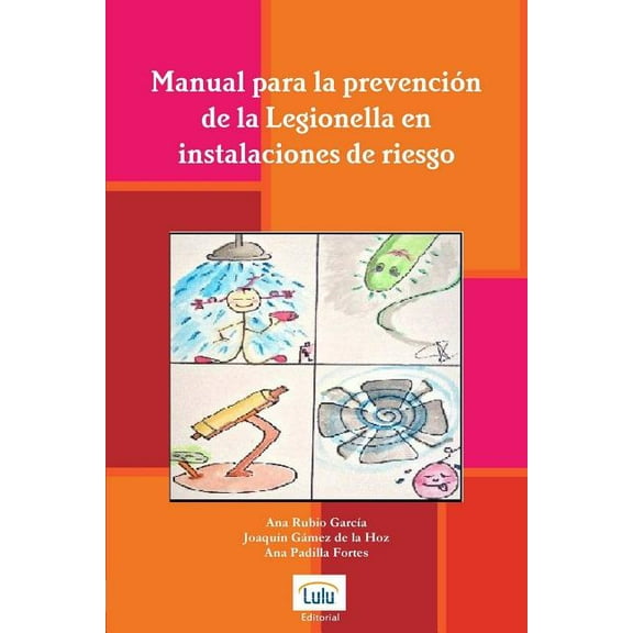Manual para la prevención de la Legionella en instalaciones de riesgo, (Paperback)