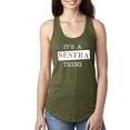 thumbnail image 1 of It's a Sestra Thing Racerback Tank, 1 of 3