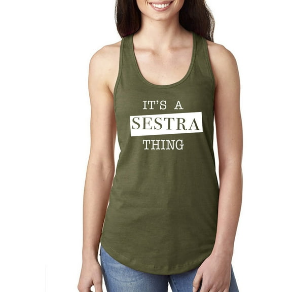 It's a Sestra Thing Racerback Tank