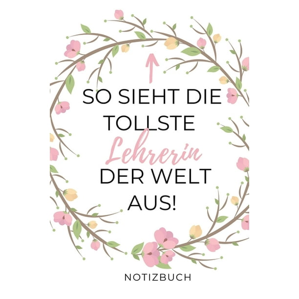 So Sieht Die Tollste Lehrerin Der Welt Aus! Notizbuch A5 PUNKTIERT Geschenkidee für Lehrer