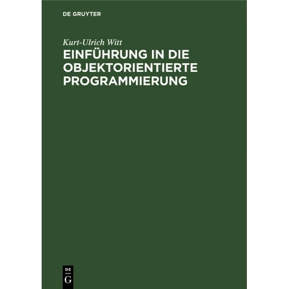 Einführung in die objektorientierte Programmierung, (Hardcover)