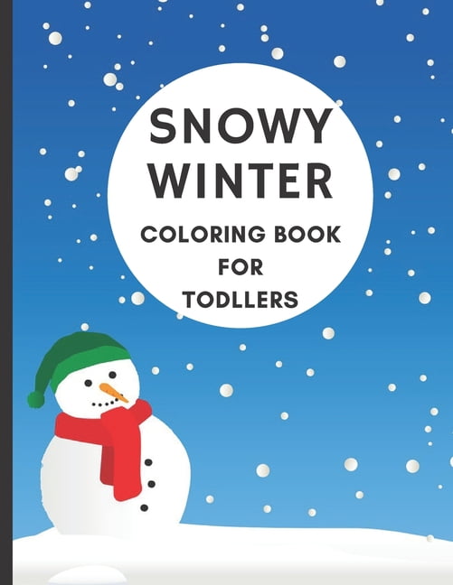 snowy-winter-coloring-book-for-todllers-great-gift-for-kids-to-celebrate-the-winter-season