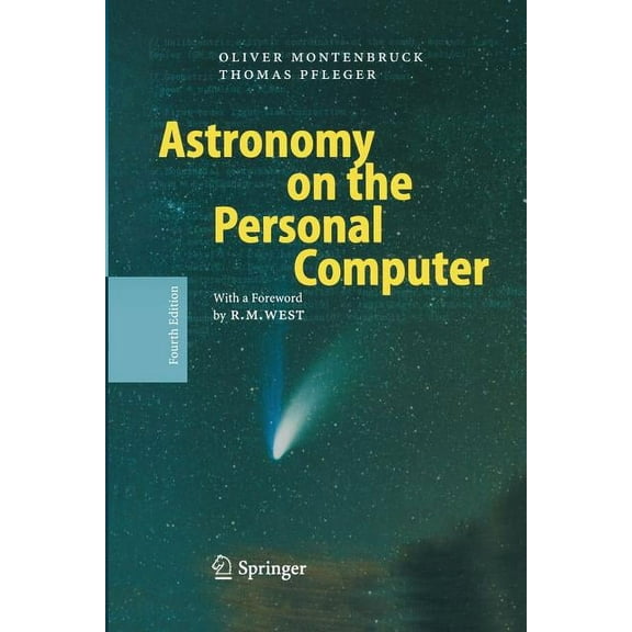 Astronomy on the Personal Computer, (Paperback)