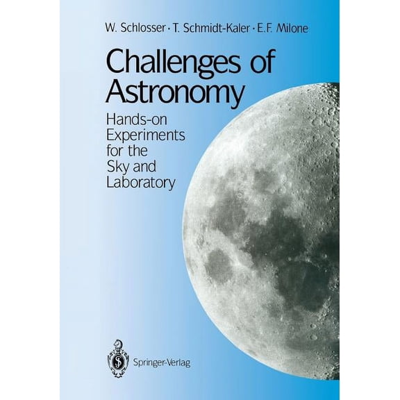 Challenges of Astronomy: Hands-On Experiments for the Sky and Laboratory, (Paperback)
