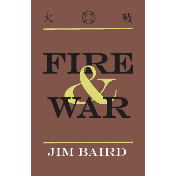Fire & War (Paperback)