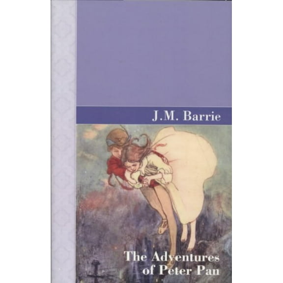 The Adventures of Peter Pan (Hardcover)
