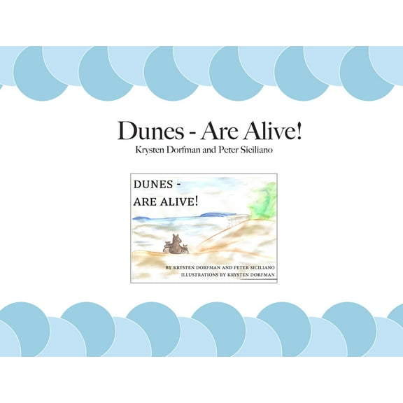 Dunes - Are Alive!, (Paperback)