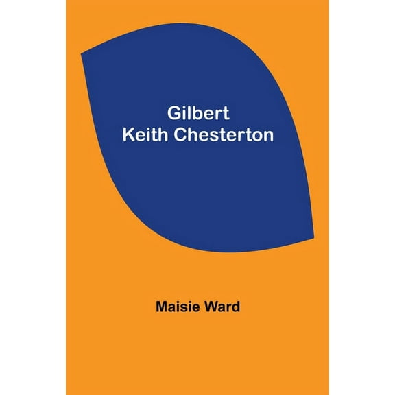 Gilbert Keith Chesterton, (Paperback)