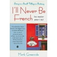 thumbnail image 2 of I'll Never Be French (No Matter What I Do), 2 of 3