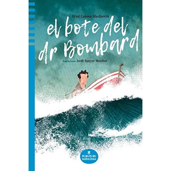 El bote del Dr. Bombard, de OrioL Canosa, Babulinka, Dura