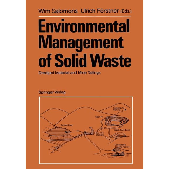 Environmental Management of Solid Waste: Dredged Material and Mine Tailings, (Paperback)