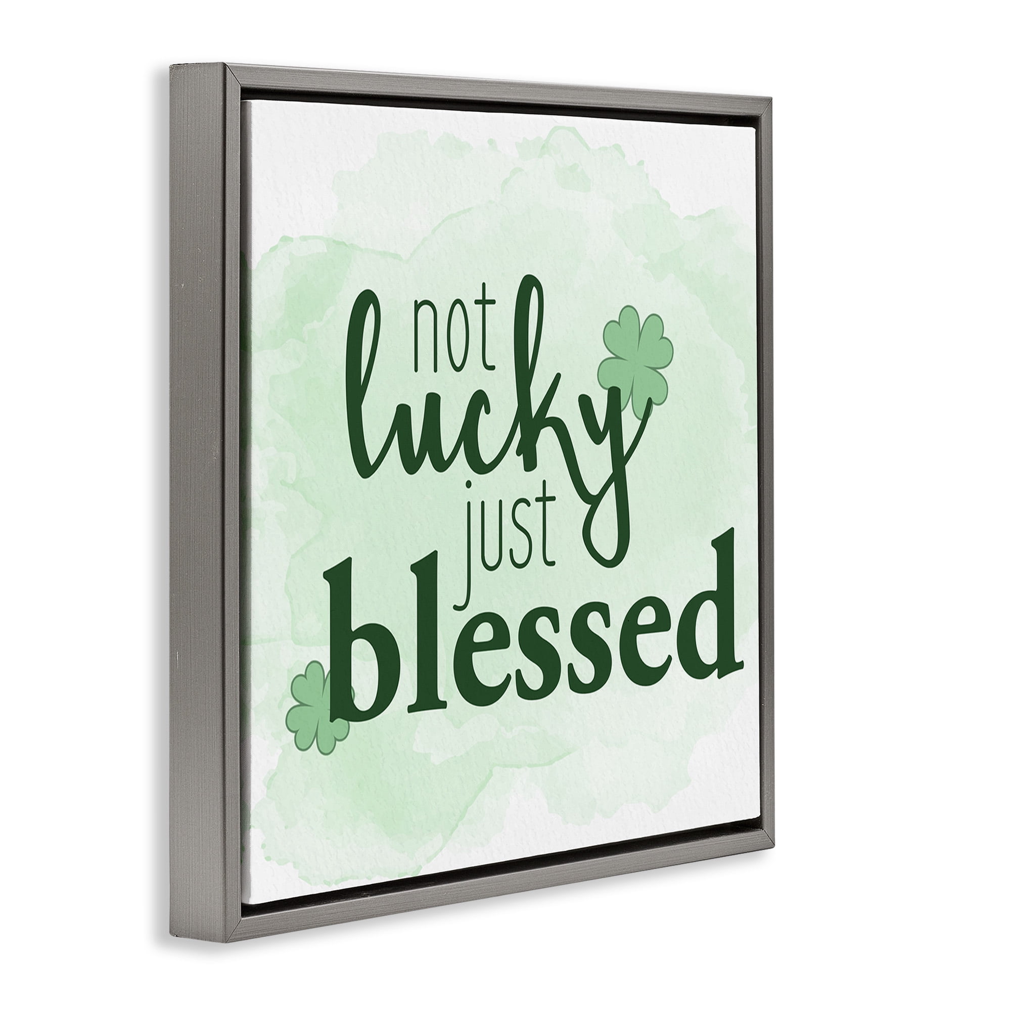 Stupell Industries Just Blessed Green Shamrocks Holiday Painting Gray Floater Framed Canvas Art Print Wall Art, 25 x 25