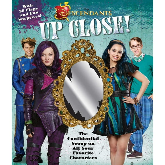 Disney Descendants: Up Close! (Hardcover)