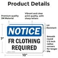 thumbnail image 2 of (2 Pack) Fr Clothing Required OSHA Notice Sign 10 Inch X 7 Inch Vinyl Label Decal Sticker Weather Resistant, UV Protected for Workplace, Business, and Construction Site, Made in the USA, 2 of 7