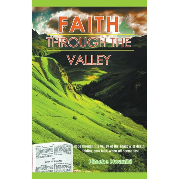 Faith Through the Valley, (Paperback)