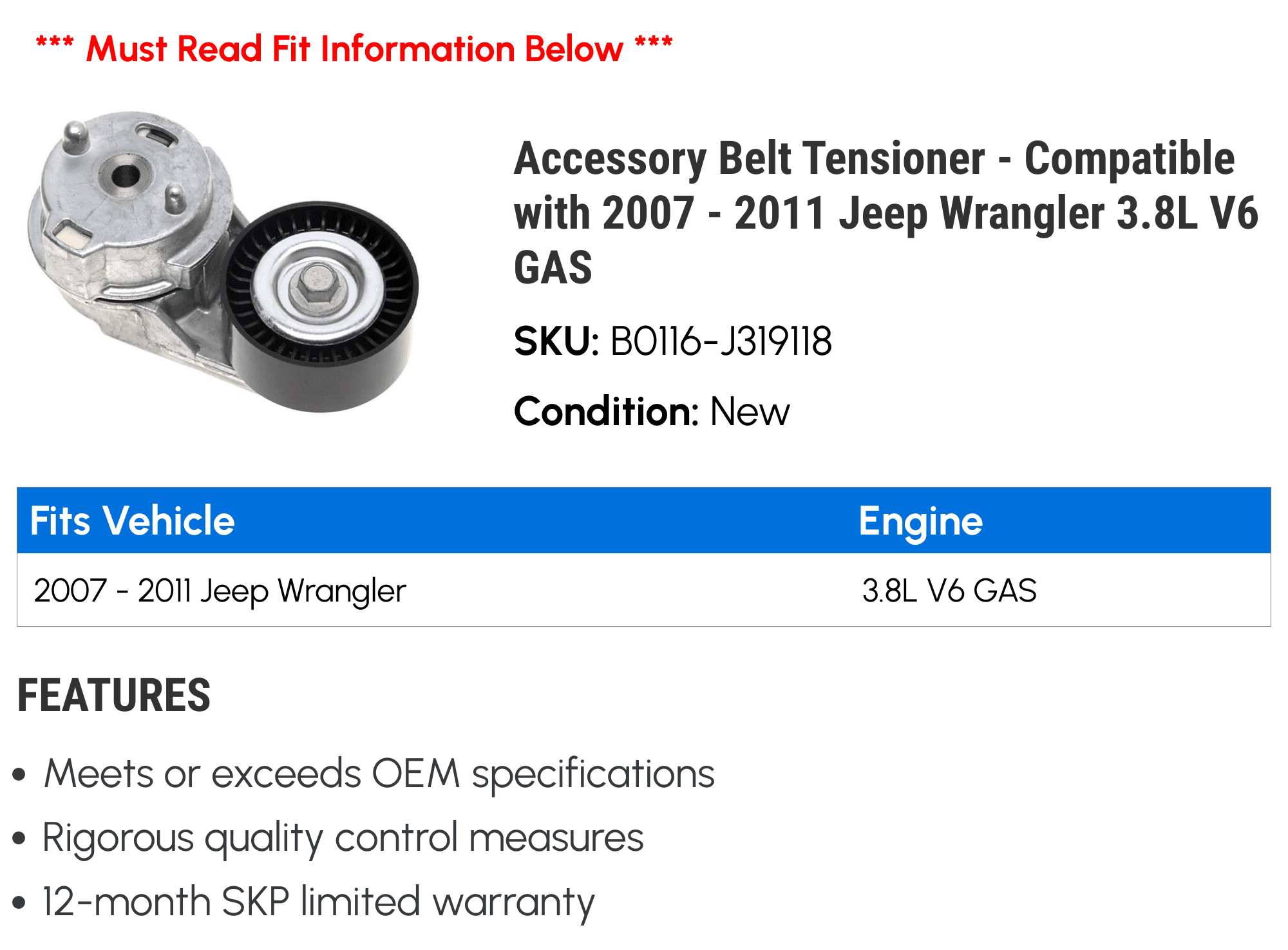 Accessory Belt Tensioner - Compatible with 2007 - 2011 Jeep Wrangler 3.8L V6 GAS 2008 2009 2010