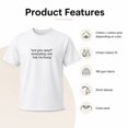 thumbnail image 5 of Are You Okay Absolutely Not But I'm Funny Graphic T-Shirt, Unisex Classic Fit, 180 GSM Cotton-Rich, Front Print, 5 of 6