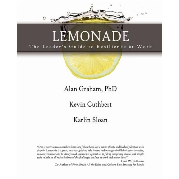 LEMONADE The Leader's Guide to Resilience at Work, (Paperback)