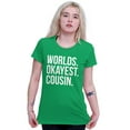 thumbnail image 4 of Worlds Okayest Cousin Family Relative Womens Slim Fit Graphic Tee Brisco Brands X, 4 of 5