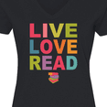thumbnail image 4 of Inktastic Live Love Read Women's V-Neck T-Shirt, 4 of 5